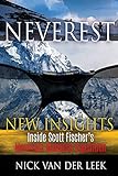 NEVEREST New Insights: Inside Scott Fischer's...